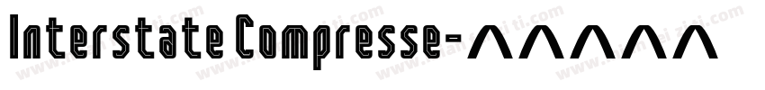 Interstate Compresse字体转换